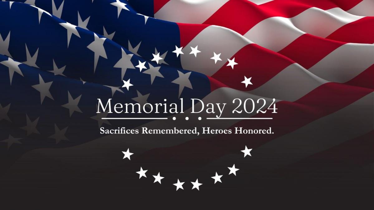 Memorial Day - Remember & Honor